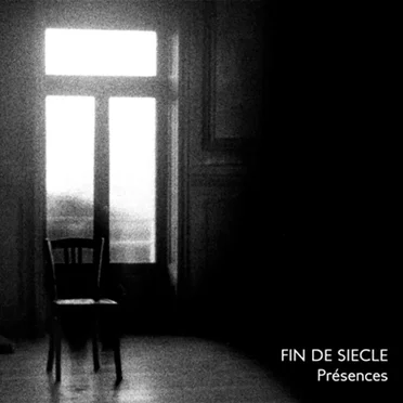 Présences by Fin de siècle - album cover
