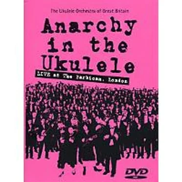 Anarchy in the Ukulele by The Ukulele Orchestra of Great Britain - album cover