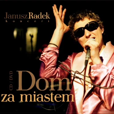 Dom za miastem by Janusz Radek - album cover