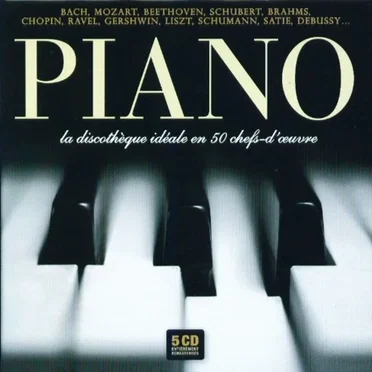 Piano - La Discothèque idéale en 50 chefs-d'œuvre by Various Artists - album cover