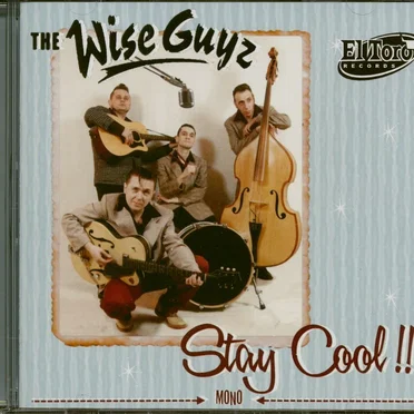 Stay Cool!! by The Wise Guyz - album cover