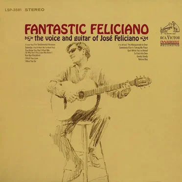 Fantastic Feliciano (The Voice And Guitar Of José Feliciano)