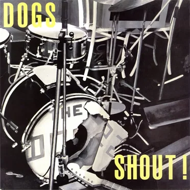 Shout ! by Dogs - album cover