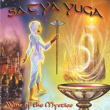Wine of the Mystics by Satya Yuga - album cover