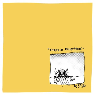 CHARLIE BULLETPROOF by SA-20 - album cover