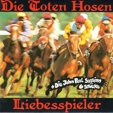 Liebesspieler / John Peel Session