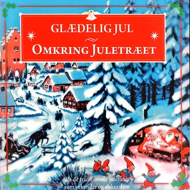 Glædelig Jul: Omkring Juletræet by Various Artists - album cover