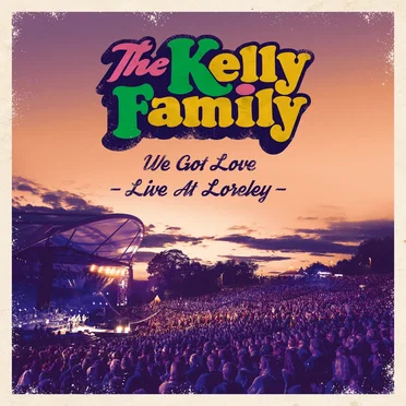 We Got Love: Live at Loreley