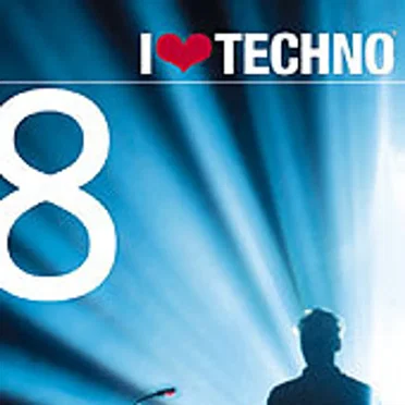 I Love Techno 8 by Various Artists - album cover