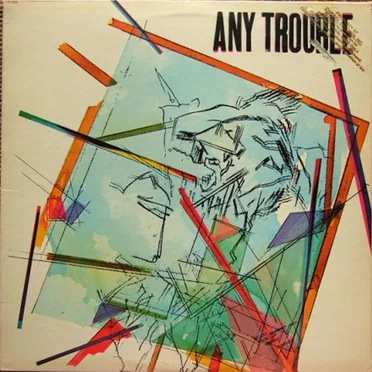 Any Trouble