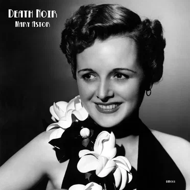 Mary Astor by Death Noir - album cover