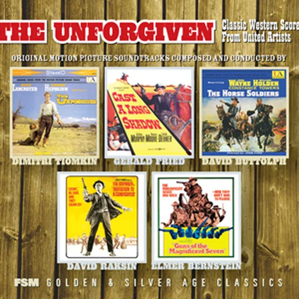 The Unforgiven: Classic Western Scores From United Artists