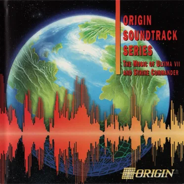 Origin Soundtrack Series Volume 2: The Music Of Ultima 7 And Strike Commander by Various Artists - album cover