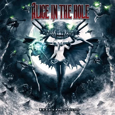 Fleet of Abyss by Alice in the hole! - album cover