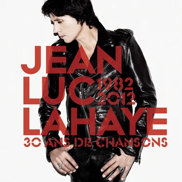 30 Ans de Chansons 1982-2012