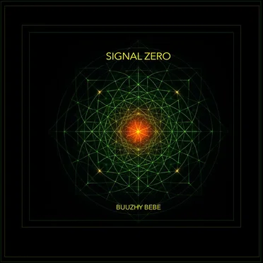 Signal Zero by Buuzhy bebe - album cover