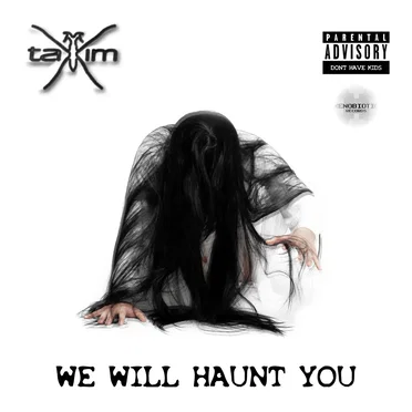 We Will Haunt You by Taxim - album cover