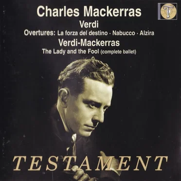 Overtures: La Forza Del Destino, Nabucco, Alzira / The Lady And The Fool ( Complete Ballet )
