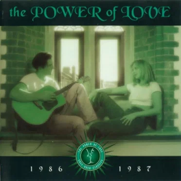 The Power of Love: 1986–1987 by Various Artists - album cover