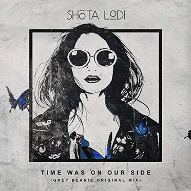 Time Was on Our Side (Grey Beanie Mix)