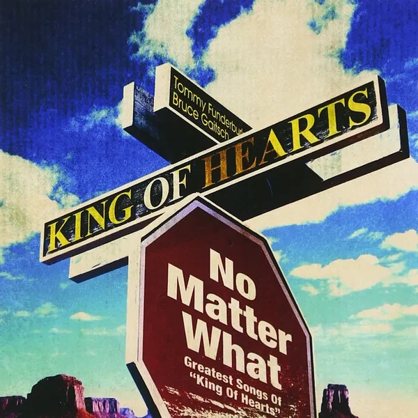 No Matter What: Greatest Songs of King of Hearts