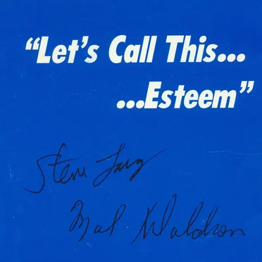 Let's Call This.... Esteem