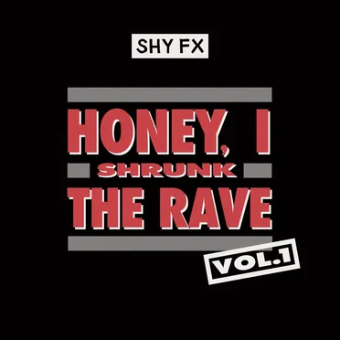 Honey, I Shrunk the Rave, Vol. 1
