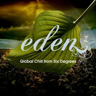 Eden: A Collection of Global Chill by Various Artists - album cover