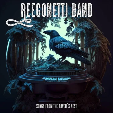 Songs From the Raven's Nest by Reegonetti Band - album cover