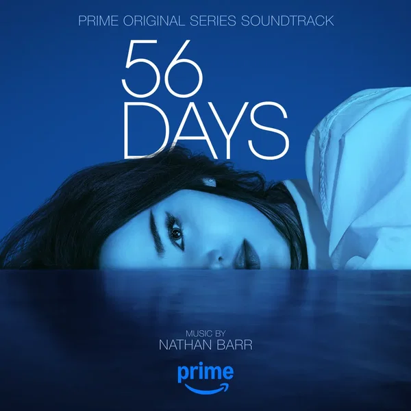 56 Days: Prime Original Series Soundtrack