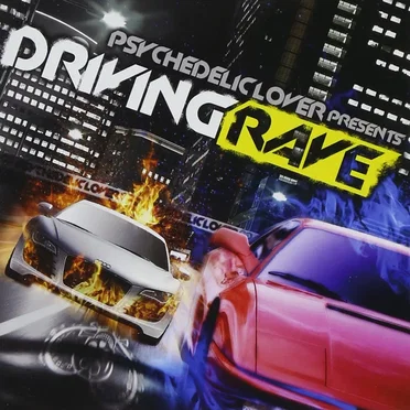 Psychedelic Lover Presents Driving Rave by Various Artists - album cover