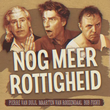 Nog meer rottigheid