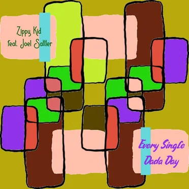 Every Single Dada Day