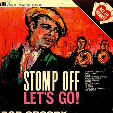 Stomp Off, Let’s Go