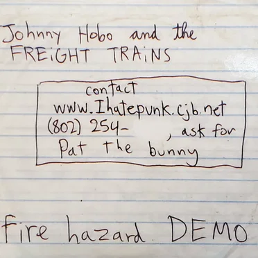 Fire Hazard Demo by Johnny Hobo and the Freight Trains - album cover