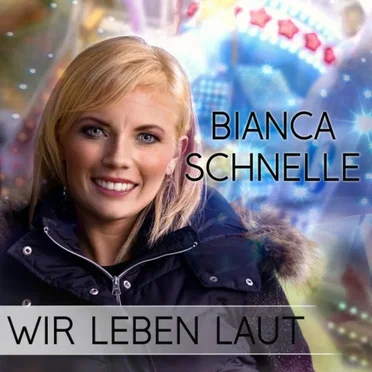 Wir leben laut by Bianca Schnelle - album cover