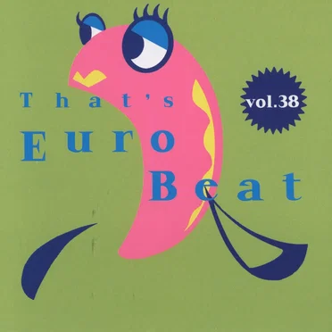 That’s Eurobeat, Vol. 38 by Various Artists - album cover