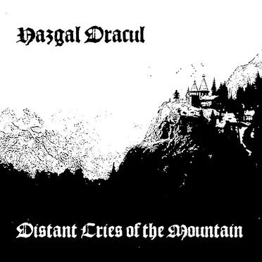 Distant Cries of the Mountain by Nazgal Dracul - album cover