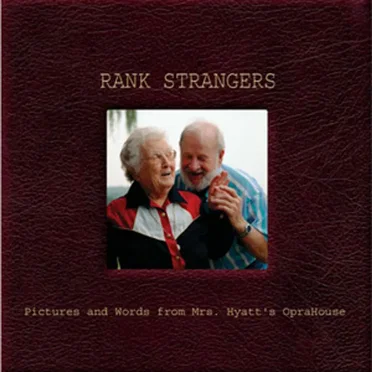 Rank Strangers: The Music of Mrs. Hyatt's Oprahouse by Various Artists - album cover