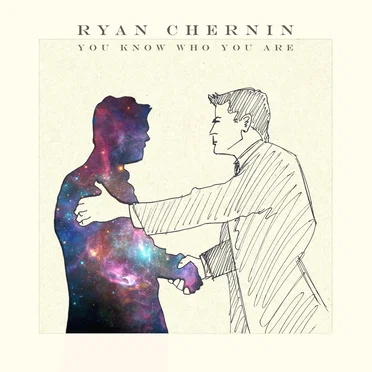 You Know Who You Are by Ryan Chernin - album cover