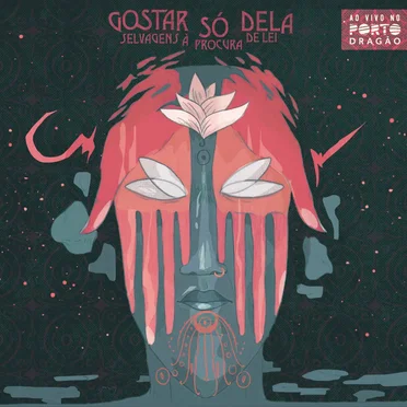 Gostar Só Dela - Ao Vivo no Porto Dragão