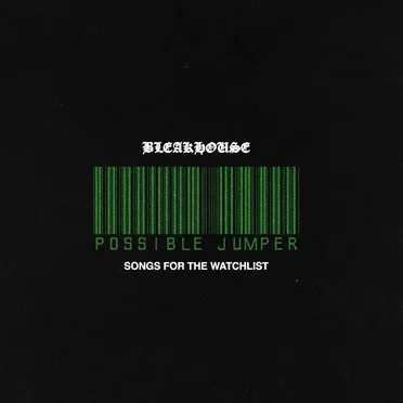 SONGS FOR THE WATCHLIST