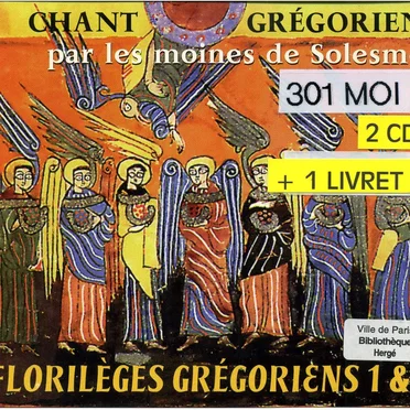 Florilèges grégoriens 1 & 2