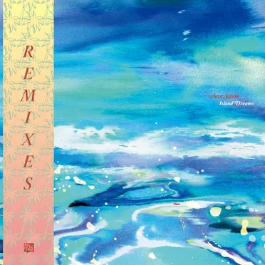 Island Dreams - Remixes