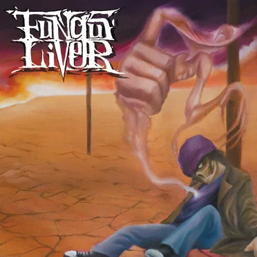 Fungus Liver by Fungus Liver - album cover