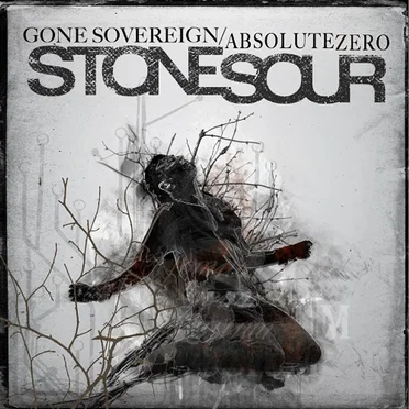 Gone Sovereign / Absolute Zero by Stone Sour - album cover