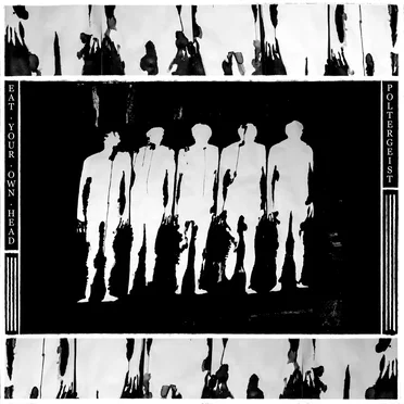Poltergeist by Eat Your Own Head - album cover