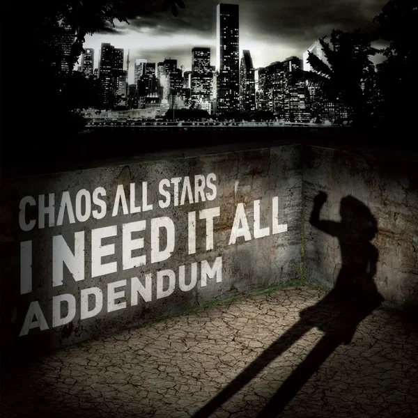 I Need It All - Addendum