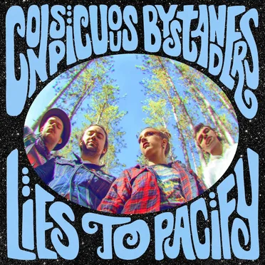 Lies to Pacify by Conspicuous Bystanders - album cover