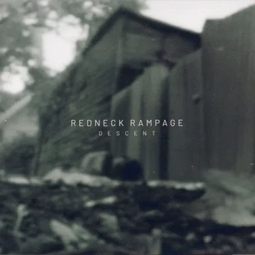 Descent by Redneck Rampage - album cover